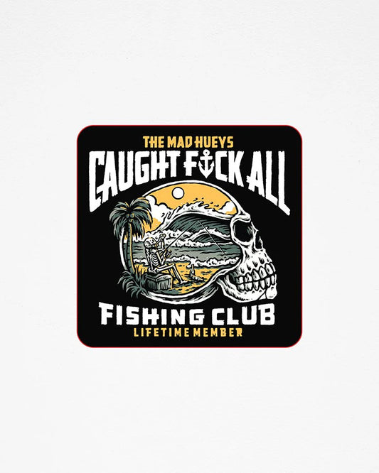 The mad hueys caught F all sticker